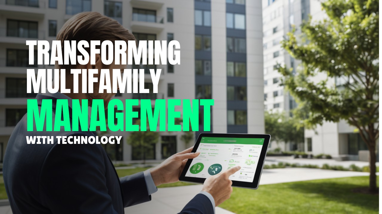 Transforming Multifamily Management with Technology