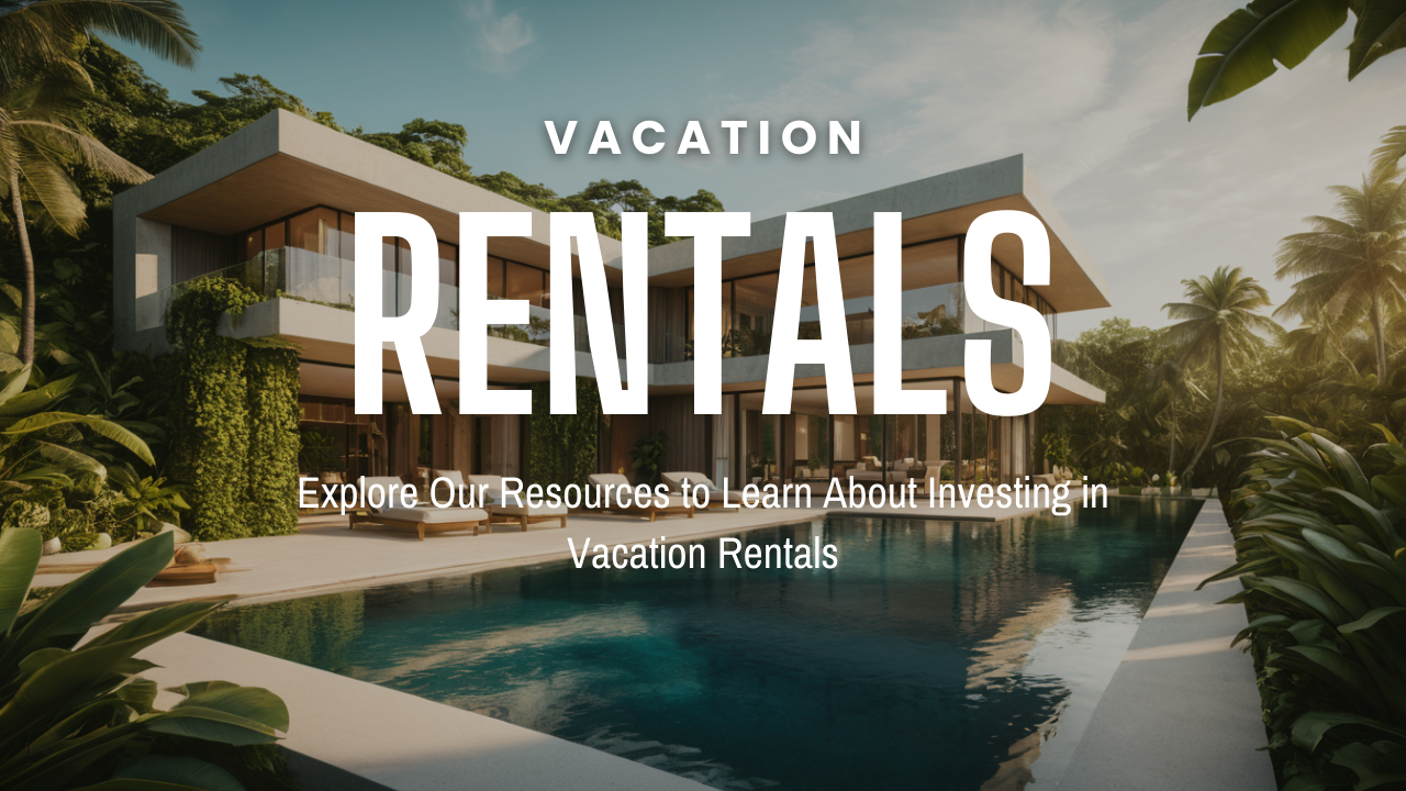 Vacation Rental Investing